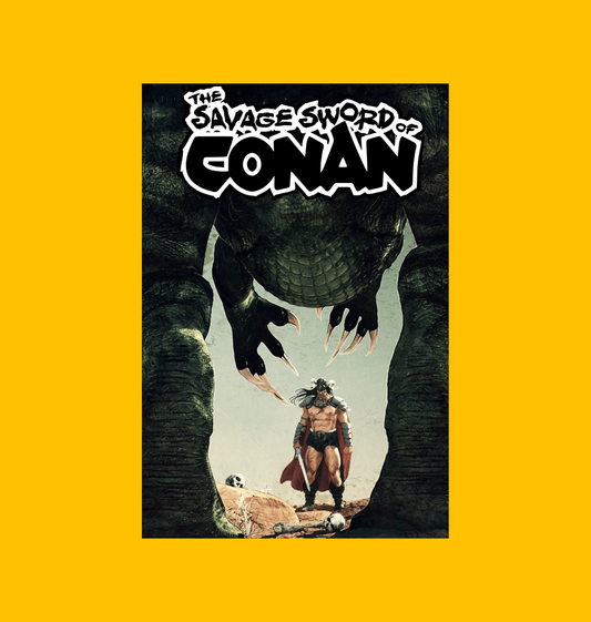 Conan - Savage Sword T Rex Poster on Heroic Signatures yellow background