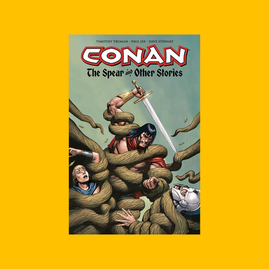 Cover of Dark Horse Conan the Spear and Other Stories Trade Paperback on a yellow background