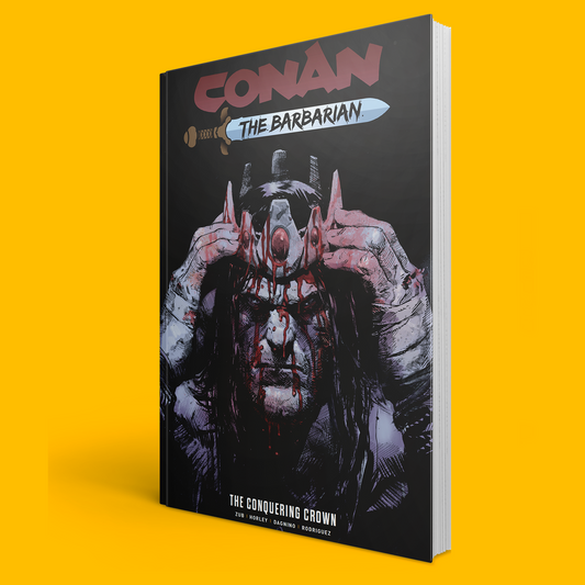 Conan - EXCLUSIVE Conan the Barbarian Vol.7: The Conquering Crown (Includes Free Art Print)