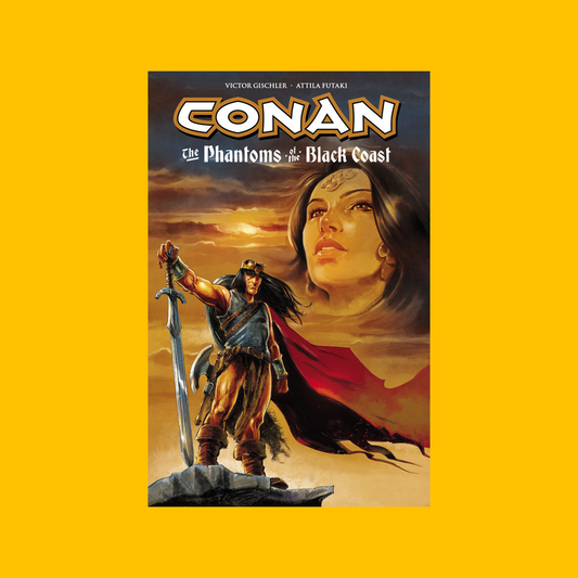 Cover of Dark Horse Conan Phantoms of the Black Coast Trade Paperback on a yellow background