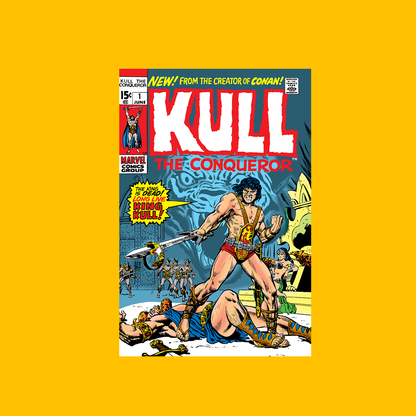 King Kull Triumphant Poster on Heroic Signatures yellow background
