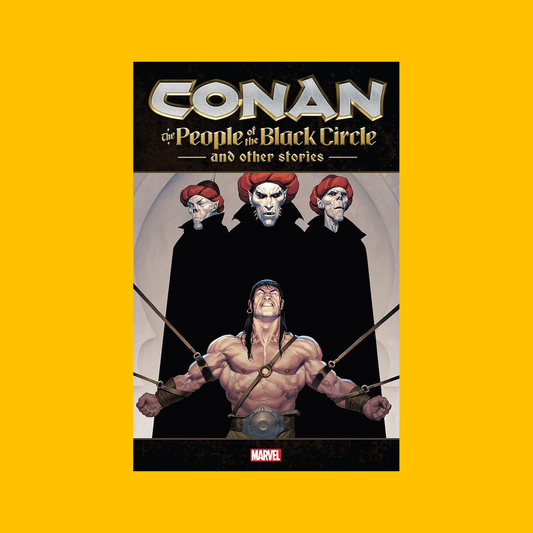 Cover of Marvel Conan The People of the Black Circle Trade Paperback on a yellow background