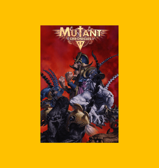 Mutant Chronicles - Lords of the Dark Legion Poster on Heroic Signatures yellow background