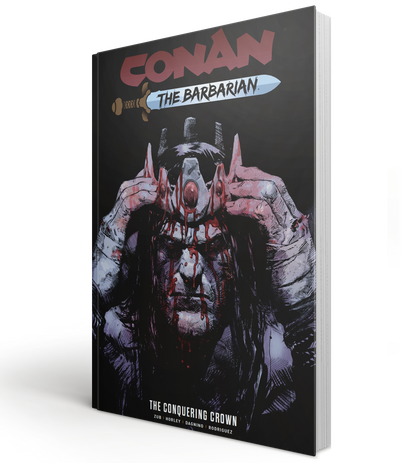 Conan - EXCLUSIVE Conan the Barbarian Vol.7: The Conquering Crown (Includes Free Art Print)